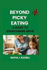 Beyond Picky Eating