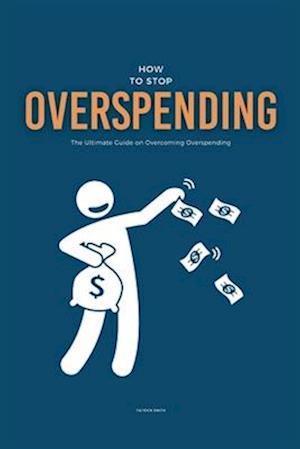 How To Stop Overspending
