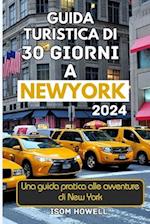 Guida Turistica Di 30 Giorni a New York City 2024