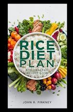 Rice Diet Plan for Healthy Weight Loss