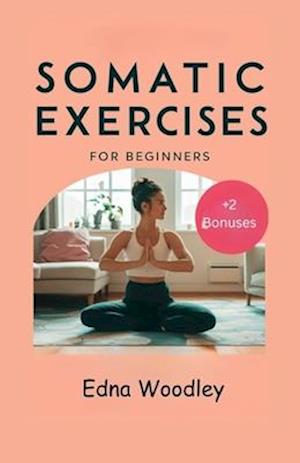 Somatic Exercises for Beginners