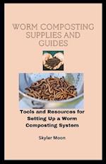 Worm Composting Supplies and Guides