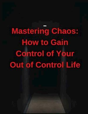 Mastering Chaos