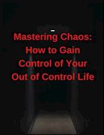 Mastering Chaos