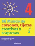 Mi Mundo de crayones, tijeras creativas y sorpresas 4