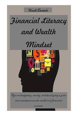 Financial Literacy and Wealth Mindset