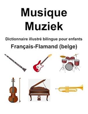 Français-Flamand (belge) Musique / Muziek Dictionnaire illustré bilingue pour enfants