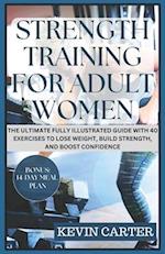 Strength Training for Adult Women