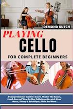 Playing Cello for Complete Beginners