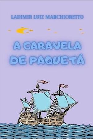 A caravela de Paquetá