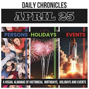 Daily Chronicles April 25