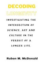 Decoding Longevity