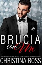 Brucia con Me (Volume 3)