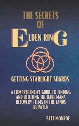 The Secrets of Elden Ring