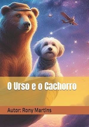 O Urso e o Cachorro