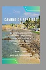 Camino de Santiago Guide de voyage 2024