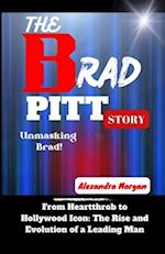 The Brad Pitt Story