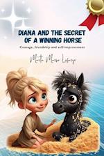 Diana and the Secret of a Winning Horse