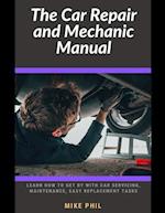 The Car Repair and Mechanic Manual