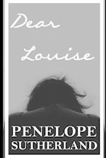 Dear Louise