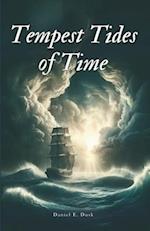 Tempest Tides of Time