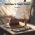 Matthew's Magic Pencil