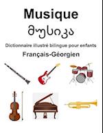 Français-Géorgien Musique / &#4315;&#4323;&#4321;&#4312;&#4313;&#4304; Dictionnaire illustré bilingue pour enfants