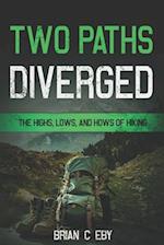 Two Paths Diverged