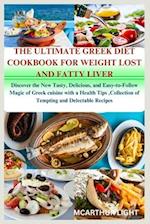 The Ultimate Greek Diet Cookbook for Weight Lost and Fatty Liver