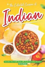 The Colorful Cuisine of Indian