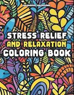 Stress Relief and Relaxation Coloring Book