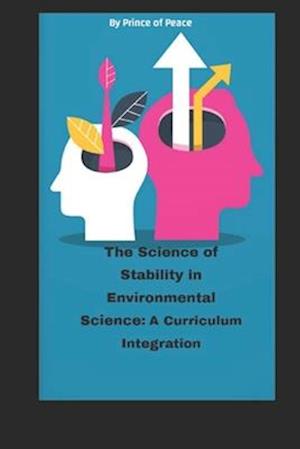 The Science of Stability in Environmental Science