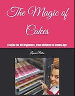 The Magic of Cakes