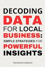 Decoding Data for Local Business