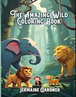 The Amazing Wild Coloring Book