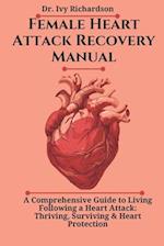 Female Heart Attack Recovery Manual