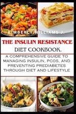The Insulin Resistance Diet Cookbook.