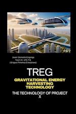 TREG, Gravitational Energy Harvesting Technology