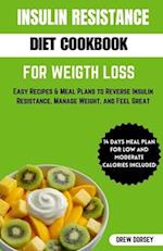 Insulin Resistance Diet Cookbook for Weight Loss