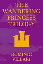 The Wandering Princess Trilogy