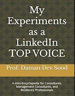 My Experiments as a LinkedIn TOP VOICE