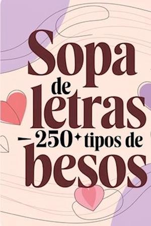 Sopa de letras - 250 Tipos de Besos