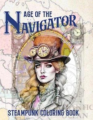 Age of the Navigator Steampunk Coloring Book