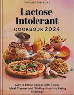 Lactose Intolerant Cookbook 2024