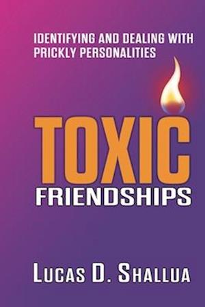 Toxic Friendships