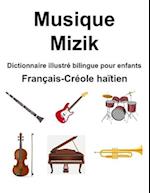 Français-Créole haïtien Musique / Mizik Dictionnaire illustré bilingue pour enfants