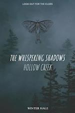 The whispering Shadows