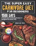 The Super Easy Carnivore Diet for Beginners