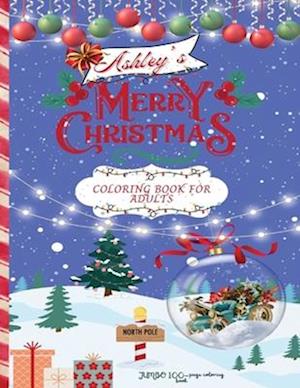 Ashley's Merry Christmas Coloring Book for Adults