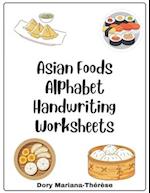 Asian Foods Alphabet Handwriting Worksheets